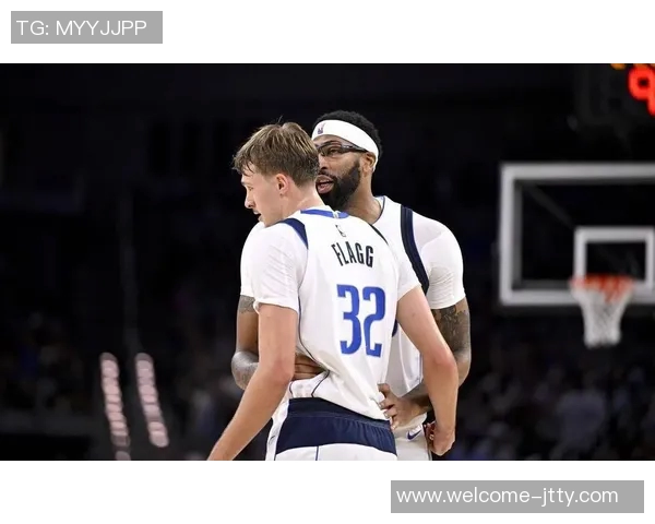 弗拉格谈与浓眉的配合策略努力最大化他的优势与团队融合